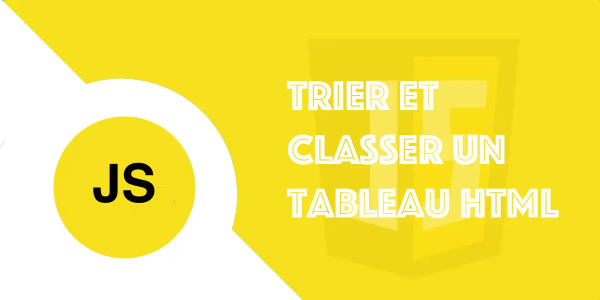 Tableau HTML : Trier et classer les colonnes en JS