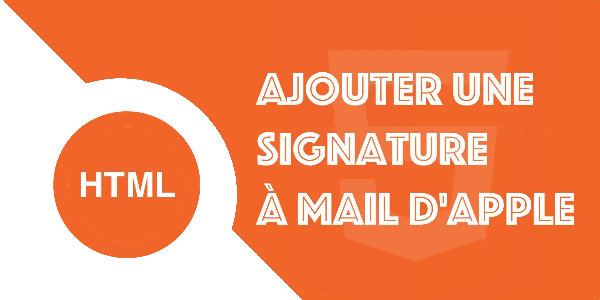 Signature pour Mail d'Apple en HTML