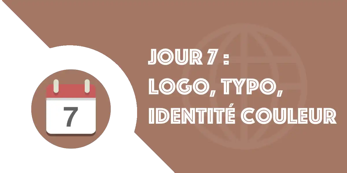 Jour 07 : UX, logo, typographie & Identité visuelle