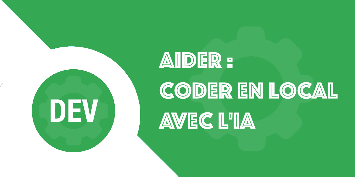 AIDER + Ollama : Installer l’IA locale pour le développement