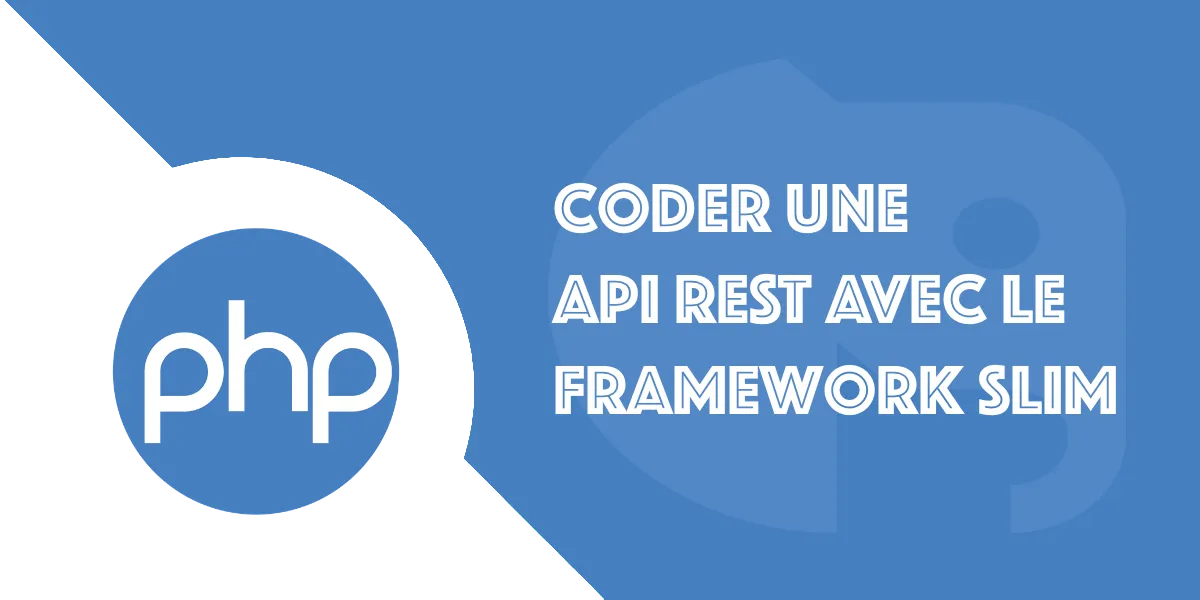 Coder une API REST en PHP
