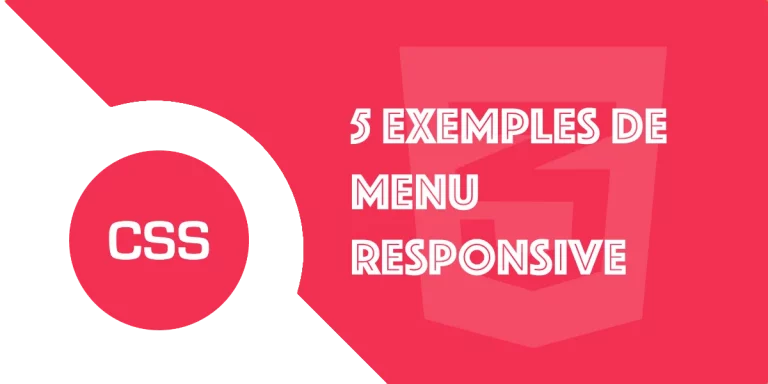 5 Exemples de code de menu responsive HTML et CSS modernes