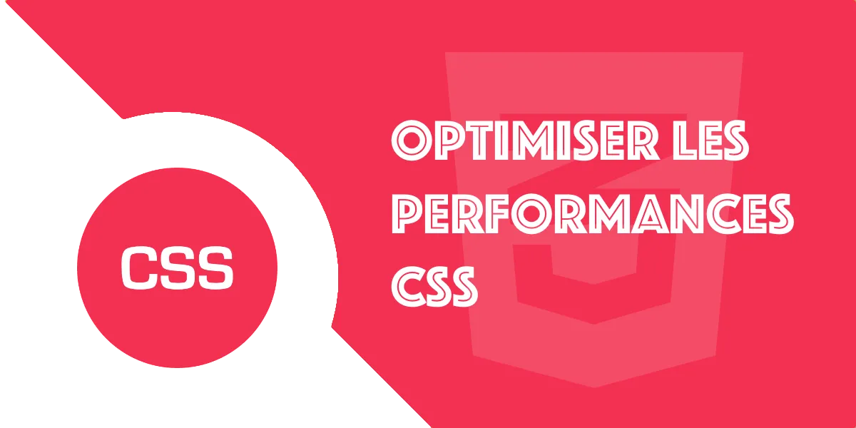 CSS & performance : outils et pratiques pour un site rapide