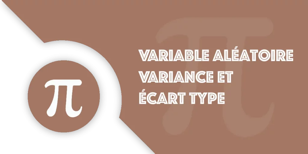 Maths & DevWeb : variable aléatoire, variance, écart-type et fonction de répartition