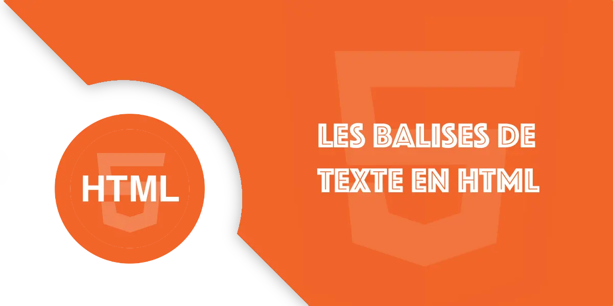 Les balises de texte HTML : Guide pratique pour débuter