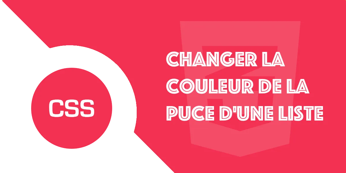::Marker : Changer la couleur de la puce d’une liste en CSS