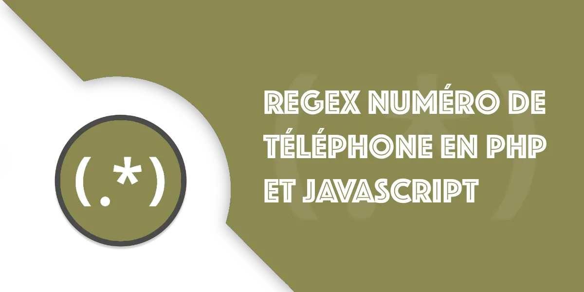 Regex téléphone : Valider un numéro de téléphone en JS / PHP