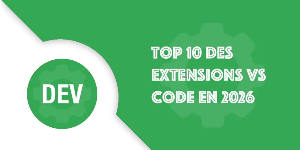Top 10 des extensions VS Code pour le Frontend en 2026