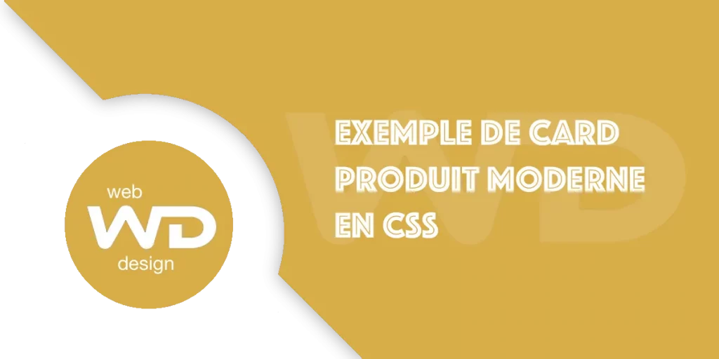WebDesign: Exemple de Card produit moderne en CSS