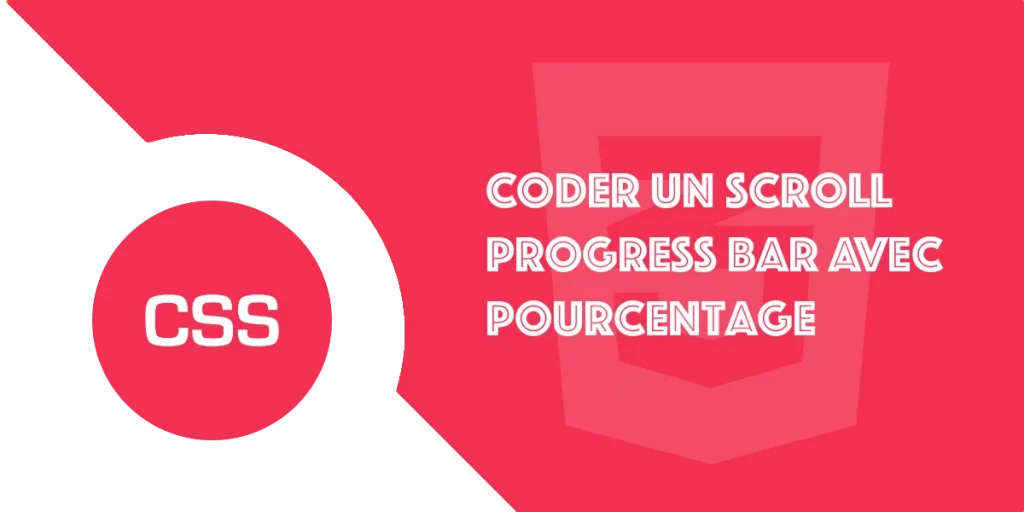 Scroll progress bar avec pourcentage : Le code complet