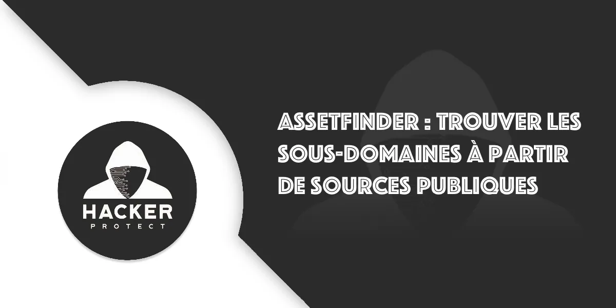 AssetFinder : trouvez des sous-domaines publiques