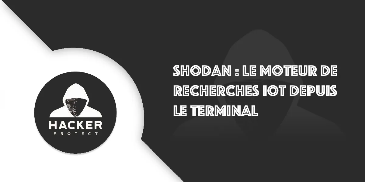 Shodan CLI : Tutoriel pour utiliser Shodan depuis le terminal
