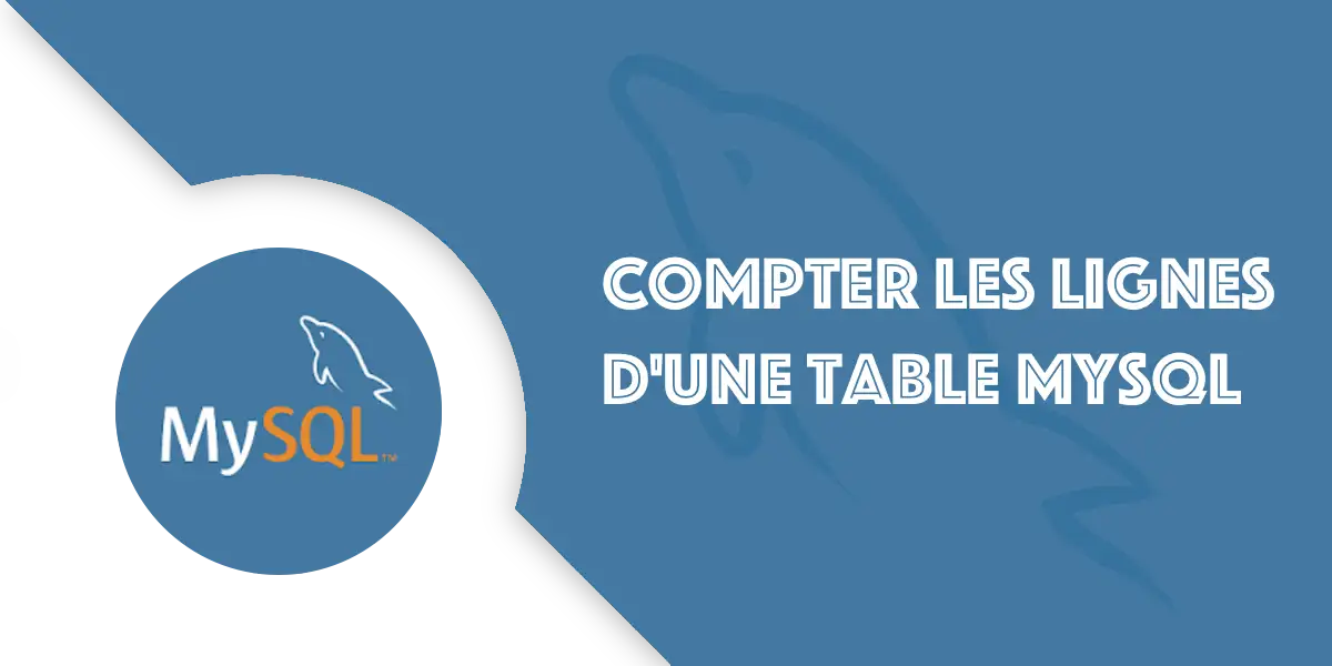 Compter les lignes d’une table