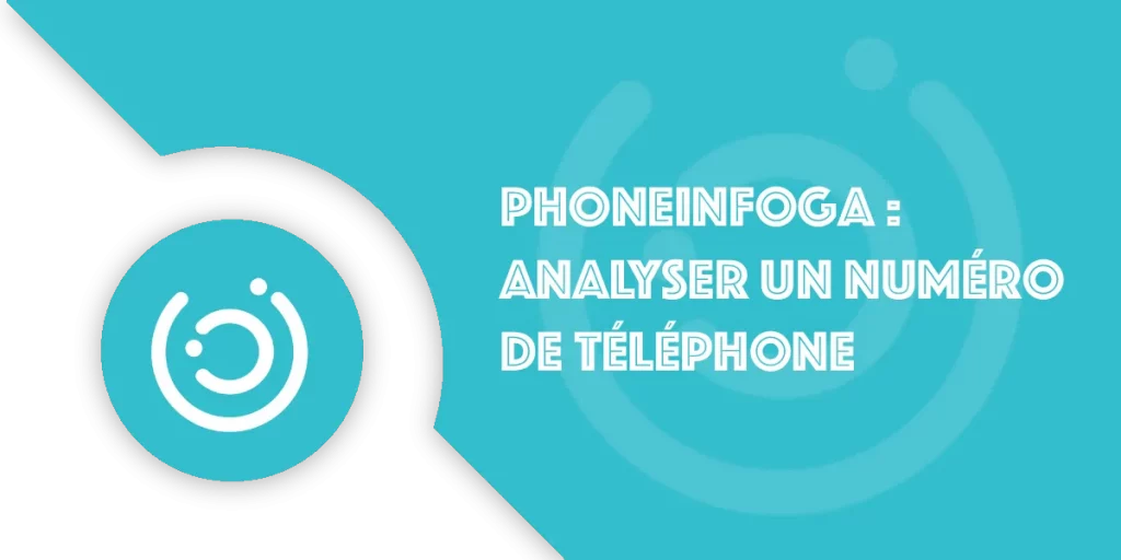 PhoneInfoga : Analyser un numéro de téléphone facilement