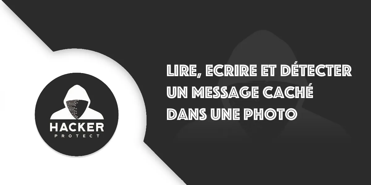 La stéganographie : cacher des