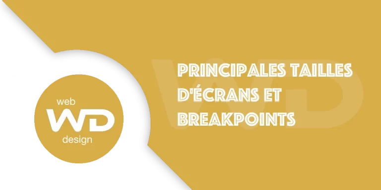 Principale taille d'écran et breakpoint pour WebDesign