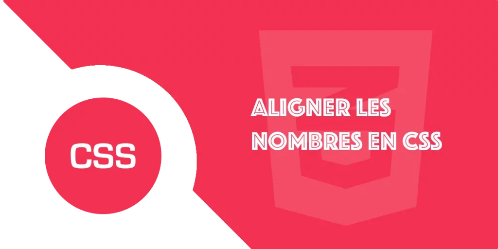 Aligner les nombres en CSS font-variant-numeric et font-feature-settings