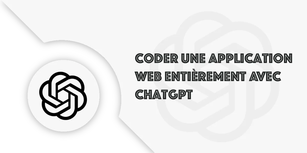 ChatGPT : Coder une application