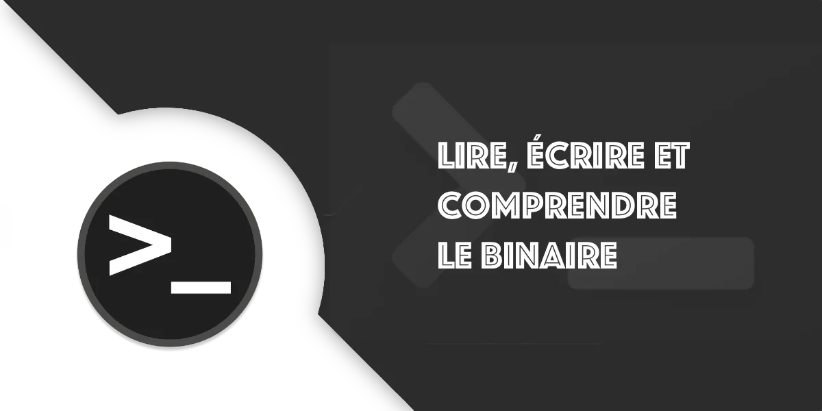 Binaire : le guide simple