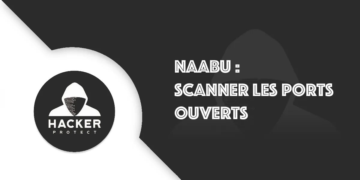 Tutoriel Naabu : Scanner les