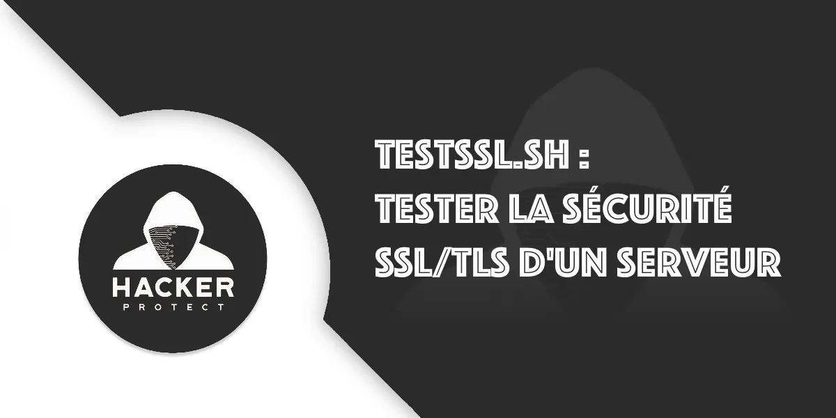 TestSSL.sh : analyser la sécurité