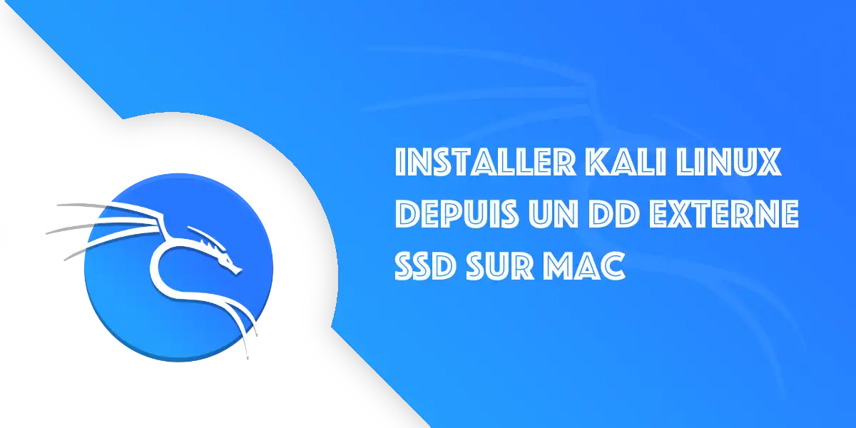 Installer Kali Linux sur Mac