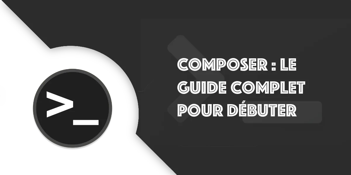 Composer, le guide complet