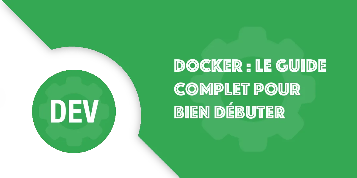 Guide complet Docker