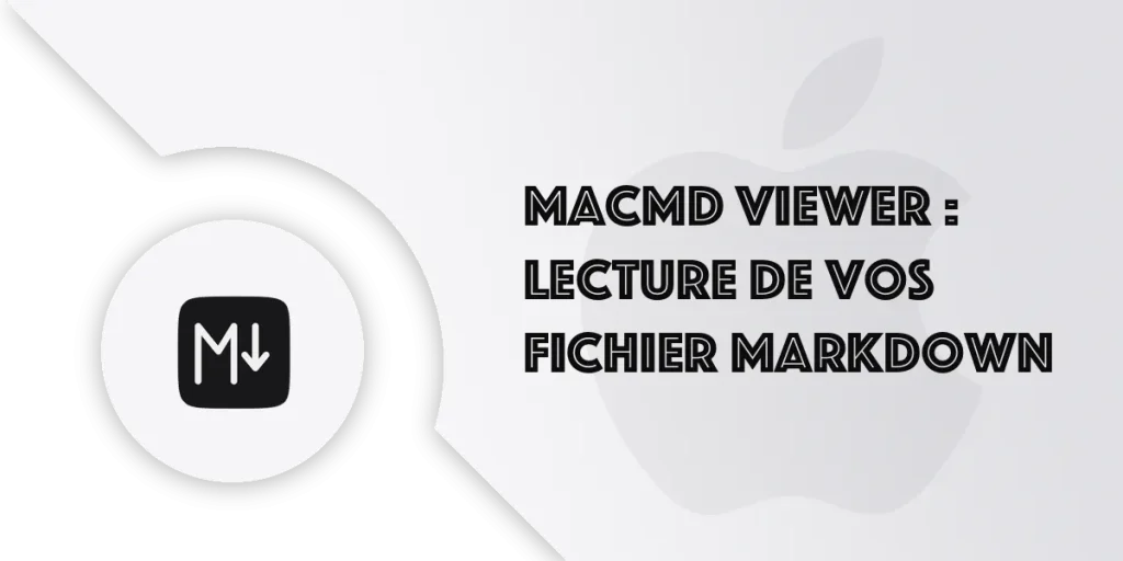 MacMD Viewer : lisez vos fichiers Markdown en un instant