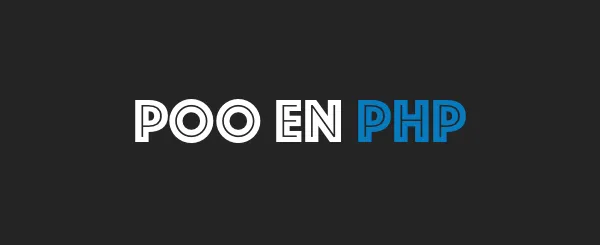 Tutoriel POO en PHP